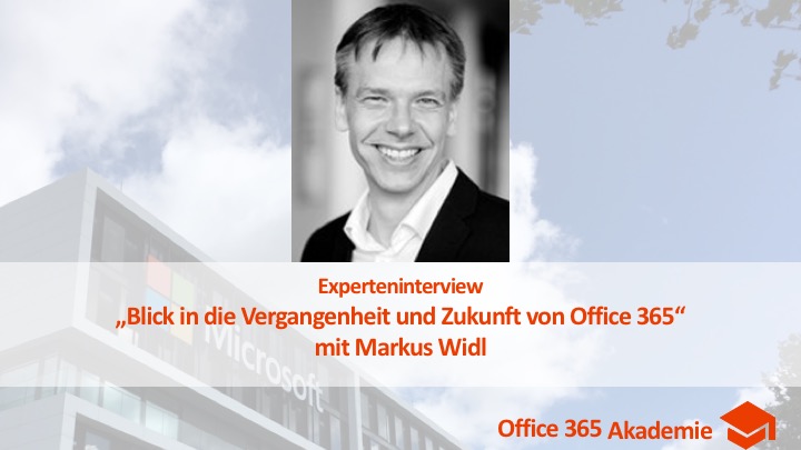 Experteninterview mit Markus Widl: “Blick in die Vergangenheit und Zukunft von Office 365” mit Buch Verlosung