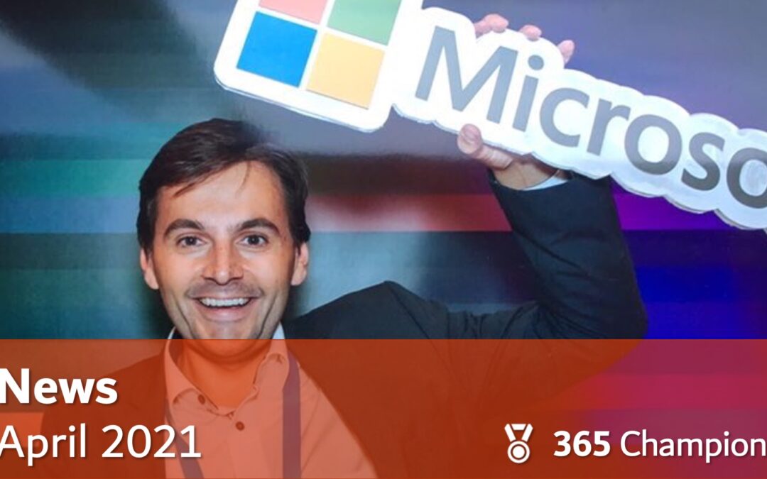 365 Champions News – April 2021