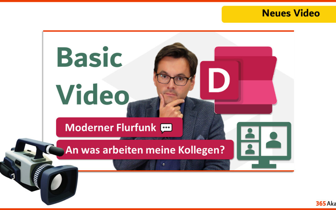 Moderner Flurfunk – an was arbeiten meine Kollegen?