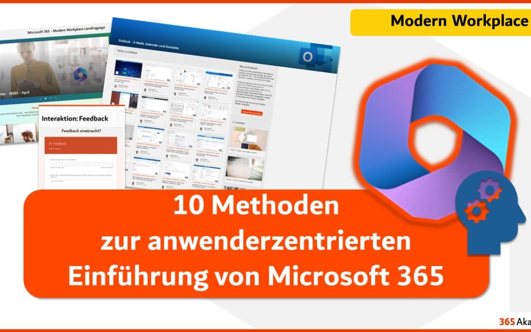 Anwender im Fokus: 10 Methoden zur anwenderzentrierten Einführung von Microsoft 365
