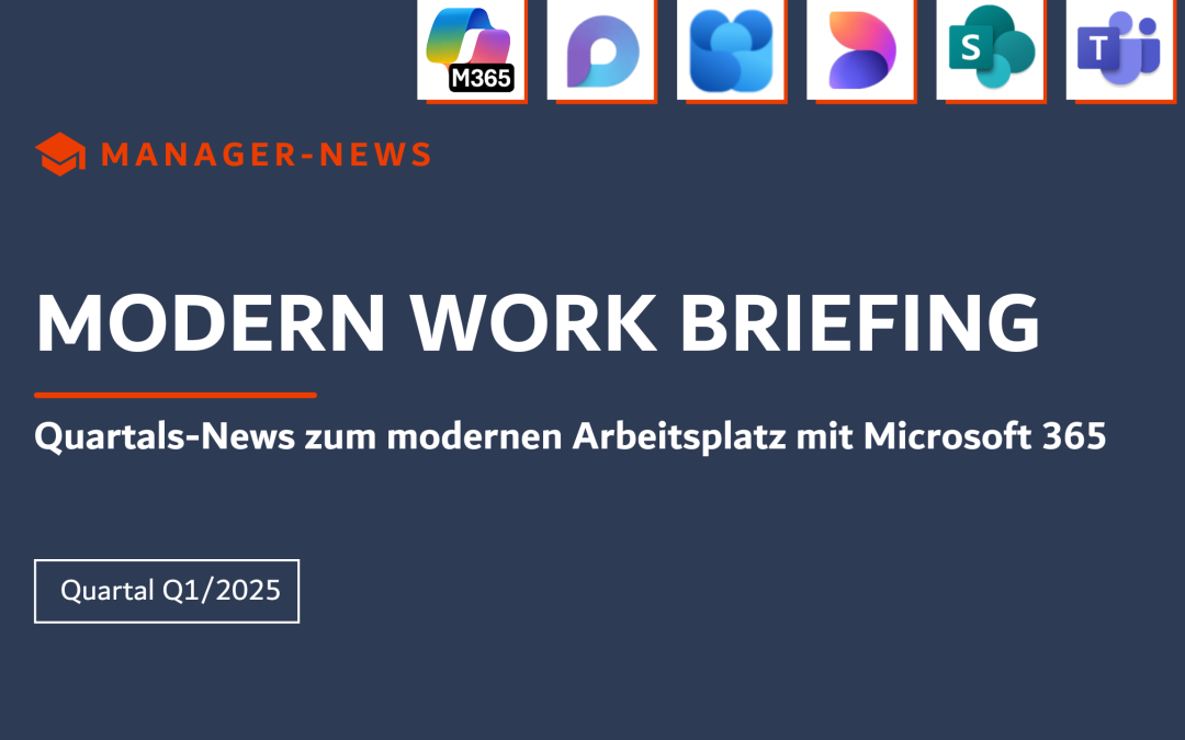 Microsoft 365 Briefing Quartal 1/2025
